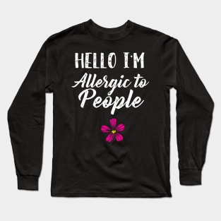 Allergic to People Long Sleeve T-Shirt